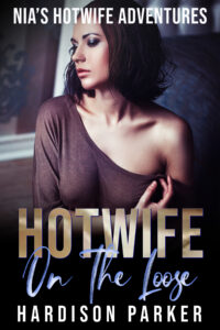 Hotwife on the loose new